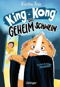 Abbildung von: King-Kong, das Geheimschwein - Oetinger