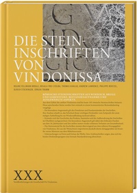 Abbildung von: Die Steininschriften von Vindonissa - LIBRUM Publishers & Editors LLC