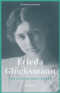 Abbildung von: Frieda Glücksmann - Ammian Verlag