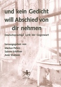 Cover: und kein Gedicht will Abschied von dir nehmen - Verlag Ralf Liebe