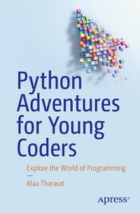 Enlarge image Cover: Python Adventures for Young Coders - APress