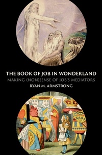 Abbildung von: The Book of Job in Wonderland - OUP eBook