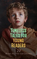 Cover: Timeless Tales for Young Readers: 20 Books Adapted for Children - e-artnow