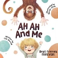 Enlarge image Cover: AH AH And Me Best Friends Forever - Scruffy Duck Publishing