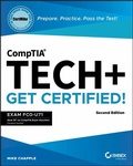 Cover: CompTIA Tech+ CertMike: Prepare. Practice. Pass the Test! Get Certified! - Wiley