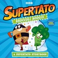 Cover: Broccoli Boogie: A Supertato Storybook - Simon & Schuster Ltd