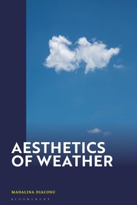 Enlarge image Cover: Aesthetics of Weather - Bloomsbury Academic