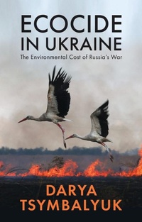 Abbildung von: Ecocide in Ukraine - Polity Press