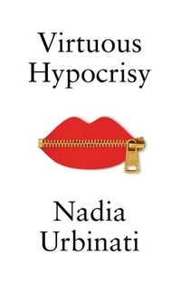 Enlarge image Cover: Virtuous Hypocrisy - Polity Press