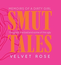Abbildung von: Smut Tales - Velvet Rose