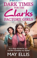 Cover: Dark Times for the Clarks Factory Girls - Boldwood Books Ltd