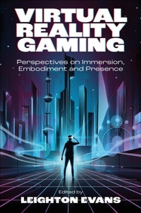 Abbildung von: Virtual Reality Gaming - Emerald Publishing Limited