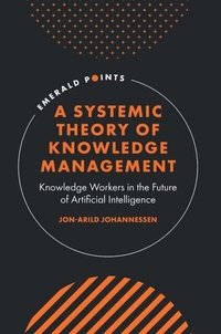 Abbildung von: A Systemic Theory of Knowledge Management - Emerald Publishing Limited