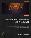 Cover: Full-Stack Web Development with TypeScript 5 - Packt Publishing Limited