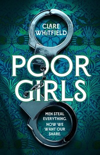 Abbildung von: Poor Girls - Head of Zeus -- an Aries Book
