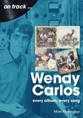 Cover: Wendy Carlos - Sonicbond Publishing
