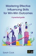 Cover: Mastering Effective Influencing Skills for Win-Win Outcomes - IT Governance Publishing