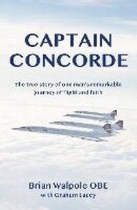 Abbildung von: Captain Concorde - Malcolm Down Publishing Ltd