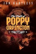 Cover: The Death of Poppy Orpington - Tenebrous Texts