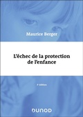 Cover: L'&eacute;chec de la protection de l'enfance - 3e &eacute;d - Dunod