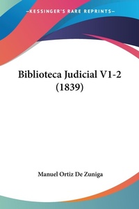 Abbildung von: Biblioteca Judicial V1-2 (1839) - Kessinger Publishing