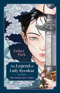 Abbildung von: The Legend of Lady Byeoksa - Bramble eBook