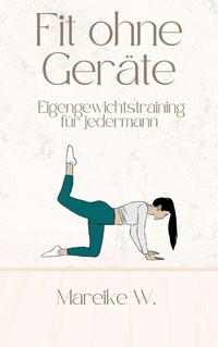 Abbildung von: Fit ohne Geräte - epubli
