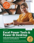 Abbildung von: Excel Power Tools & Power BI Desktop: Große Datenmengen abrufen, aufbereiten,  analysieren und visualisieren - Bildner Verlag