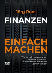 Abbildung von: FINANZEN EINFACH MACHEN - Montagshappen Verlag