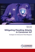 Cover: Mitigating Flooding Attacks in Consumer IoT - LAP Lambert Academic Publishing