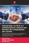 Cover: Interpretar os SLA e a nomenclatura conexa em termos de computacao em nuvem - Edicoes Nosso Conhecimento