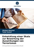 Cover: Entwicklung einer Skala zur Bewertung der Auswirkungen von Terrorismus - Verlag Unser Wissen
