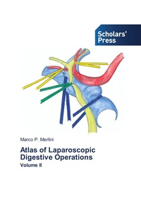 Enlarge image Cover: Atlas of Laparoscopic Digestive Operations - Scholars' Press