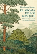 Cover: El aroma de los bosques - Siruela