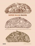 Cover: S&uacute;per masa madre - Blume