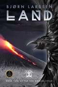 Cover: Land: Grimdark Norse Mythology Retelling of Discovery of Iceland (The Ten Worlds, #2) - Bj&oslash;rn Larssen