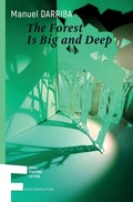 Cover: The Forest Is Big and Deep - Small Stations Press