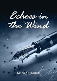 Enlarge image Cover: Echoes in the Wind - Writersoccupy Writing Services