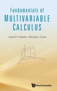 Enlarge image Cover: Fundamentals Of Multivariable Calculus - World Scientific Publishing Co Pte Ltd