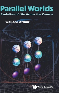 Enlarge image Cover: Parallel Worlds: Evolution Of Life Across The Cosmos - World Scientific Publishing Co Pte Ltd