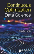 Cover: Continuous Optimization For Data Science - World Scientific Publishing Co Pte Ltd