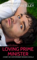 Cover: Loving Prime Minister: A Sweet Gay Contemporary Romance Novella (The English Gay Contemporary Romance Books, #13) - Cgd Publishing