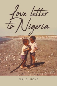 Abbildung von: Love letter to Nigeria - Fulton Books, Inc.