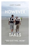 Cover: However Long It Takes - Christian Faith Publishing, Inc.