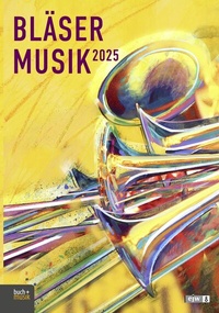 Abbildung von: Bläsermusik 2025 - Praxisverlag buch+musik bm gGmbH