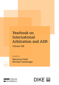 Cover: Yearbook on International Arbitration and ADR VIII - Dike Verlag Z&uuml;rich
