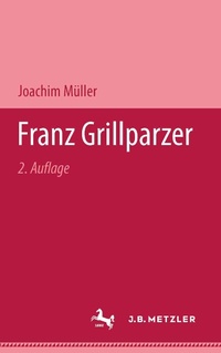 Enlarge image Cover: Frans Grillparzer - J.B. Metzler