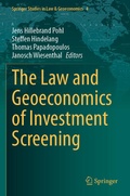Cover: The Law and Geoeconomics of Investment Screening - Springer