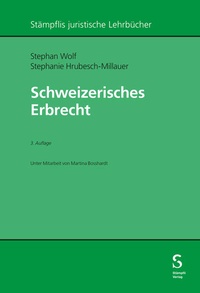 Abbildung von: Schweizerisches Erbrecht - Stämpfli Verlag
