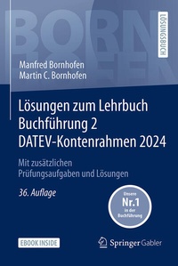 Abbildung von: Lösungen zum Lehrbuch Buchführung 2 DATEV-Kontenrahmen 2024 - Springer Gabler